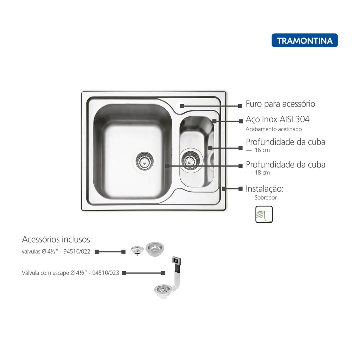 Cuba de Sobrepor Tramontina Marea 1.5 C 34 R em Aço Inox Acetinado com Válvula 62 x 50 cm