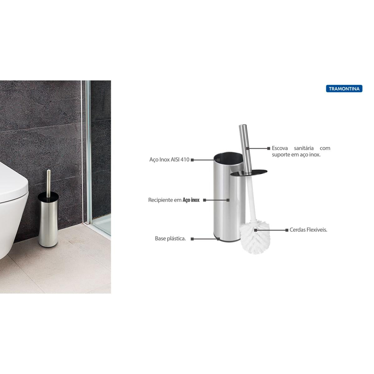 Escova para Banheiro Tramontina em Aço Inox com Acabamento Scotch Brite
