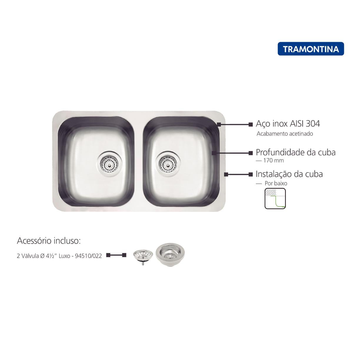 Cuba de embutir Tramontina Isis Plus 2C 34 BL em Aço Inox Acetinado 77,5x45 cm