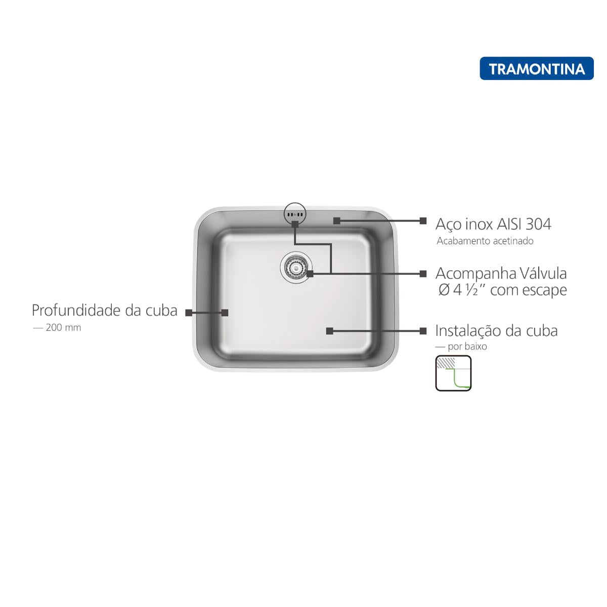 Cuba de Embutir Tramontina 50 x 40 cm Dora 50 BL em Aço Inox Acetinado com Válvula e Escape